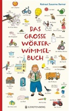 Rotraut Susanne Berner - Das große Wörterwimmelbuch