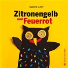 Sabine Lohf - Zitronengelb und Feuerrot