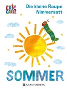 Eric Carle, Ulli und Herbert Günther - Die kleine Raupe Nimmersatt - Sommer