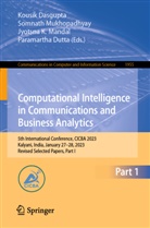 Kousik Dasgupta, Paramartha Dutta, Jyotsna K Mandal et al, Jyotsna K. Mandal, Somnath Mukhopadhyay - Computational Intelligence in Communications and Business Analytics