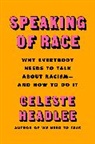 Anon121, Celeste Headlee, Celeste Headlee - Speaking of Race
