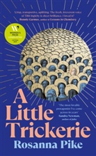 Rosanna Pike - A Little Trickerie