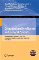 R Elakkiya, Michele Fiorentino, Pranav M Pawar et al, Raja Muthalagu, Tamizharasan P S, Tamizharasan P S et al... - Computational Intelligence and Network Systems