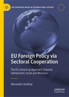 Alexandre Veuthey - EU Foreign Policy via Sectoral Cooperation