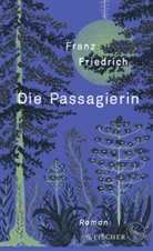 Franz Friedrich - Die Passagierin