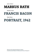 Markus Rath - Francis Bacon