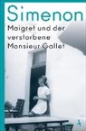 Georges Simenon - Maigret und der verstorbene Monsieur Gallet