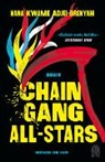 Nana Kwame Adjei-Brenyah - Chain-Gang All-Stars