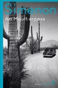 Georges Simenon - Am Maultierpass - Die großen Romane