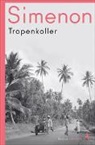 Georges Simenon - Tropenkoller