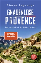 Pierre Lagrange - Gnadenlose Provence