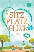 Isabell Sommer - Sitz, Platz, Glück