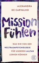 Alexandra de Carvalho - Mission Fühlen