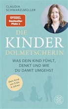 Claudia Schwarzlmüller - Die Kinderdolmetscherin