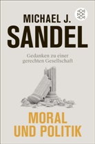 Michael J Sandel, Michael J. Sandel - Moral und Politik