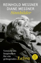 Diane Messner, Reinhold Messner - Sinnbilder