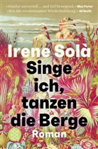 Irene Solà - Singe ich, tanzen die Berge