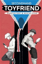 darkviktory, Kostas Kind - Secondhand Toyfriend Collectors Edition