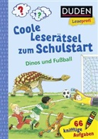 Susanna Moll, Sebastian Coenen - Duden Leseprofi - Coole Leserätsel zum Schulstart - Dinos und Fußball, 1. Klasse