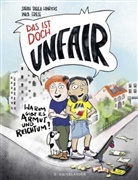 Inka Friese, Sarah Tabea Hinrichs, Sarah Tabea Hinrichs - Das ist doch unfair!