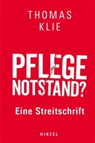 Thomas Klie, Thomas Prof Dr Klie, Thomas Prof. Dr. Klie - Pflegenotstand?