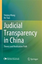 He Tian, Yiming Wang - Judicial Transparency in China