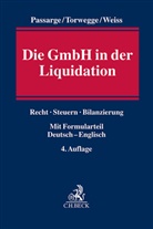 Malte Passarge, Christoph Torwegge, Martin Weiß - Die GmbH in der Liquidation