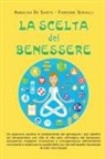 Annalisa de Santis Fabienne Servalli - La scelta del benessere