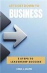 Carla L Coates, Carla L. Coates - Let's Get Down to Business