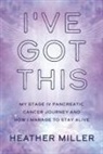 Heather Miller - I've Got This