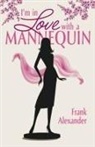 Frank Alexander - I'm in Love with a Mannequin