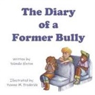 Yolanda Hinton, Yvonne Frederick - The Diary of a Former Bully