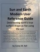 Corey M. Kell - Sun and Earth Modern User Reference Guide