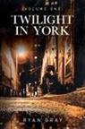 Ryan Gray - Twilight in York