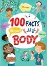 Clever Publishing, Maria Burobkina - 100 Facts about My Body