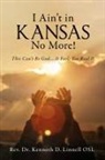 Kenneth D. Linnell, Rev. Kenneth D. Linnell - I Ain't In Kansas No More!