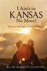 Kenneth D. Linnell, Rev. Kenneth D. Linnell - I Ain't In Kansas No More!