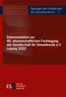 Gesellschaft für Umweltrecht e V (GfU), Gesellschaft für Umweltrecht e. V. (GfU) - Dokumentation zur 45. wissenschaftlichen Fachtagung der Gesellschaft für Umweltrecht e.V. Leipzig 2022