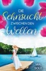 Mia Sole - Die Sehnsucht zwischen den Wellen