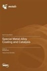 Special Metal-Alloy Coating and Catalysis