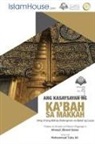 Mohammad Taha Ali - Ang Kasaysayan ng Ka'bah sa Makkah - The History of Ka'bah