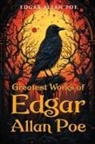 Edgar  Allan Poe - Greatest Works of Edgar Allan Poe