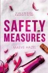 Maeve Hazel - Safety Measures