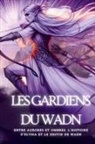 Kasey Stone - Les Gardiens Du Wadn