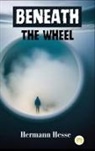Hermann Hesse - Beneath the Wheel