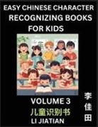 Jiatian Li - Chinese Character Recognizing Puzzles for Kids (Volume 3) - Simple Brain Games, Easy Mandarin Puzzles for Kindergarten & Primary Kids, Teenagers & Absolute Beginner Students, Simplified Characters, HSK Level 1