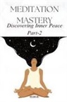 Elio Endless - Meditation Mastery Discovering Inner Peace