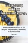 Rugil¿ Milyt¿ - SUPERVAISI¿ DUBELI¿ VIRTINIMO KNYGA