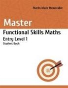 Marsida Horeshka - Master Functional Skills Maths Entry Level 1 - Student Book