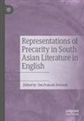 Om Prakash Dwivedi, Om Prakash Dwivedi - Representations of Precarity in South Asian Literature in English